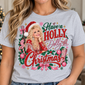 Have a Holly Dolly, Dolly Parton Women's Christmas Tee, Country Music Holiday Shirt, Western Cowgirl Graphic Tee